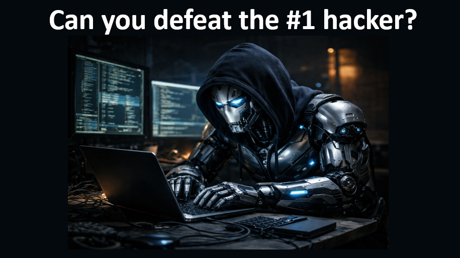 Can you defeat the number 1 hacker?